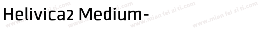 Helivica2 Medium字体转换